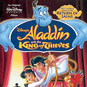 Soundtrack - Aladdin & The King of Thieves / The Return Of Jafar
